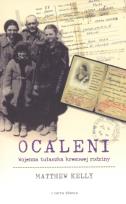 Okładka książki Ocaleni. Wojenna tułaczka kresowej rodziny
