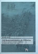 Okładka książki Od Konstantynowa do Piławiec. Działania wojenne...