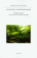 Okładka książki Odzyskać doświadczenie. Sporny temat humanistyki..