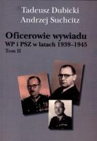 Okładka książki Oficerowie wywiadu WP i PSZ w latach 1939-1945