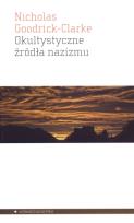 Okładka książki Okultystyczne źródła nazizmu