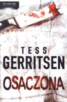 Okładka książki Osaczona - Tess Gerritsen