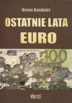 Okładka książki Ostatnie lata Euro