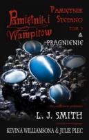 Okładka książki Pamiętniki wampirów Pamiętnik Stefano tom 3 Pragnienie