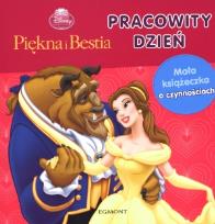 Okładka książki Piękna i Bestia. Pracowity dzień