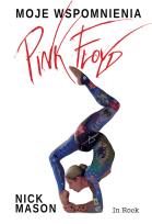 Okładka książki Pink Floyd. Moje wspomnienia