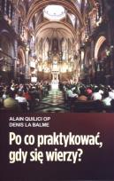 Okładka książki Po co praktykować gdy się wierzy