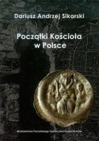 Okładka książki Początki Kościoła w Polsce