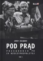 Okładka książki Pod prąd T1 Przewodnik po IV RP