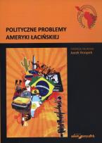 Okładka książki Polityczne problemy Ameryki Łacińskiej