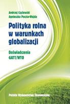 Okładka książki Polityka rolna w warunkach globalizacji