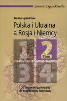 Okładka książki Polska i Ukraina a Rosja i Niemcy tom 2