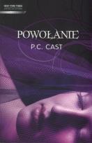 Okładka książki Powołanie - P. C. Cast