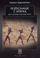 Okładka książki Pożegnanie z Afryką. Jak człowiek zaludnił świat