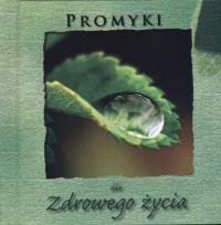Okładka książki Promyki dla zdrowego życia