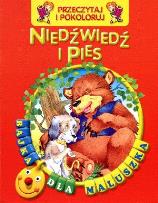 Okładka książki Przeczytaj i pokoloruj. Bajka...Niedźwiedź i pies