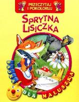 Okładka książki Przeczytaj i pokoloruj. Bajka...Sprytna lisiczka