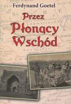 Okładka książki Przez płonący Wschód