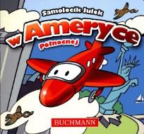 Okładka książki Samolocik Julek w Ameryce Północnej