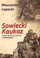 Okładka książki Sowiecki Kaukaz 