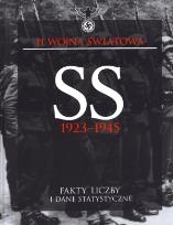 Okładka książki SS 1923-1945. Fakty, liczny i dane statystyczne