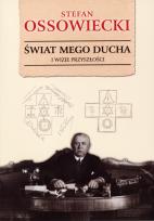 Okładka książki Świat mego ducha i wizje przyszłości