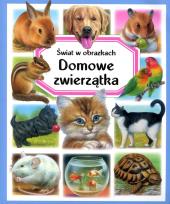Okładka książki Świat w obrazkach - Domowe zwierzątka  BR