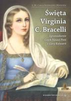 Okładka książki Święta Virginia C. Bracelli. Zgromadzenie Córek Naszej Pani z Góry Kalwarii
