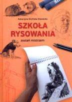 Okładka książki Szkoła rysowania. Zostań mistrzem TW