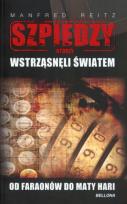 Okładka książki Szpiedzy którzy wstrząsnęli światem