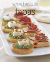 Okładka książki Szybko i smacznie - Tapas