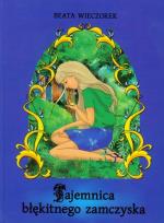 Okładka książki Tajemnica błękitnego zamczyska
