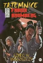 Okładka książki Tajemnice Fabrik Bromberg. Część 1. Szpieg w...