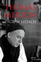 Okładka książki Thomas Merton. Życie w listach