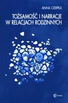 Okładka książki Tożsamość i narracje w relacjach rodzinnych