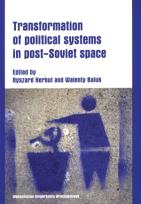 Okładka książki Transformation of political sysems in post - Soviet space
