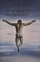 Okładka książki Transmigracja Timothy'ego Archera