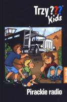 Okładka książki Trzy znaki zapytania. Pirackie radio