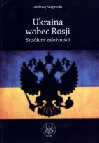 Okładka książki Ukraina wobec Rosji