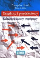 Okładka książki Urzędnicy i przedsiębiorcy kulturowe bariery