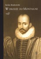 Okładka książki W drodze do Montaigne