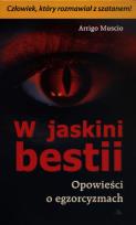 Okładka książki W jaskini bestii. Opowieści o egzorcyzmach