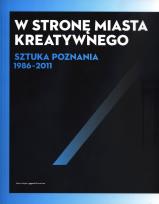 Okładka książki W stronę miasta kreatywnego