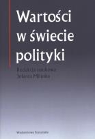 Okładka książki Wartości w świecie polityki
