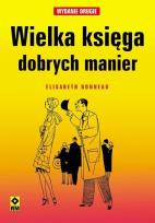 Okładka książki Wielka księga dobrych manier