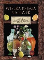 Okładka książki Wielka księga nalewek w.2013