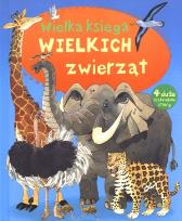 Okładka książki Wielka księga wielkich zwierząt