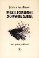 Okładka książki Wielkie pobrudzone, zachwycone zwierzę