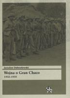 Okładka książki Wojna o Gran Chaco 1932-1935
