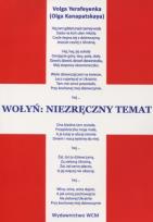 Okładka książki Wołyń: niezręczny temat